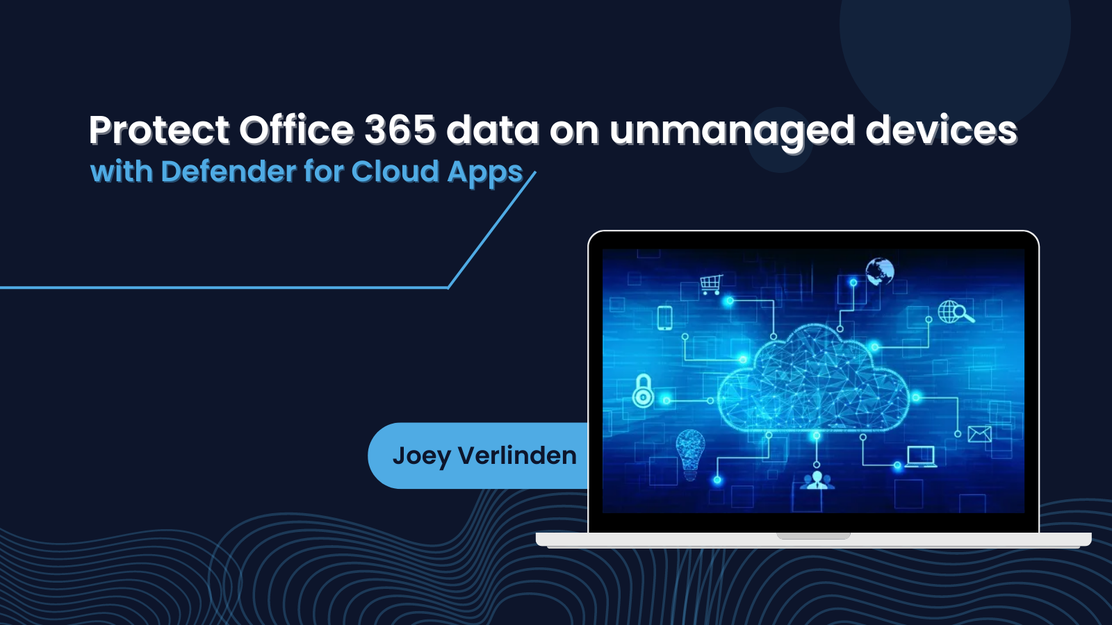 Protect Office 365 data on unmanaged devices with Defender for Cloud Apps