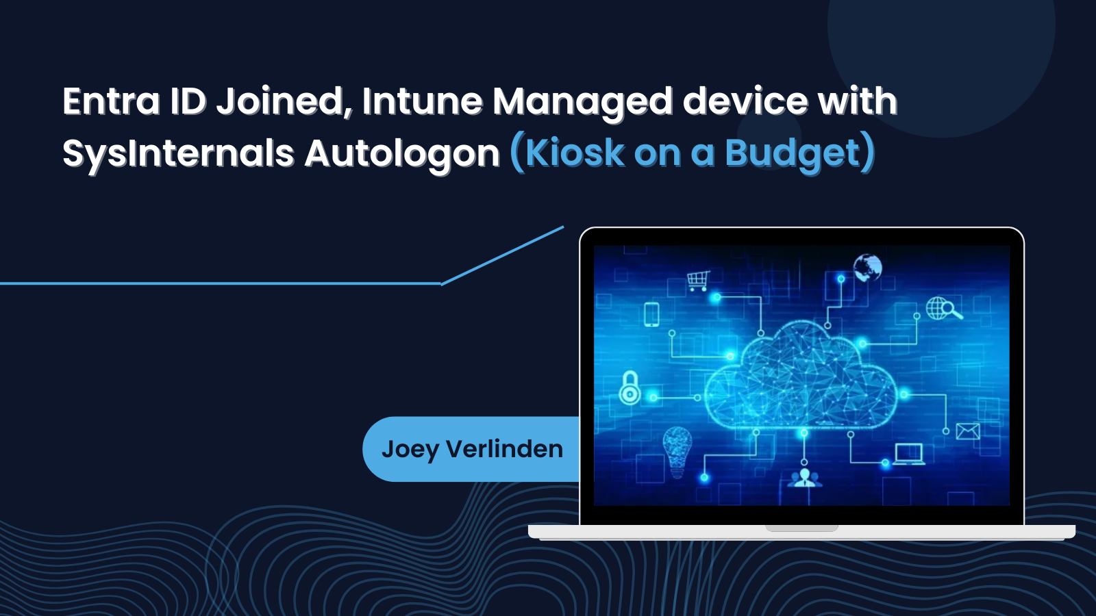 Entra ID Joined, Intune managed device with SysInternals Autologon (Kiosk on a Budget)